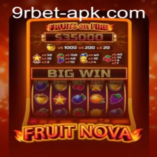 Exploring the Exciting World of FruitNova on 9rbet
