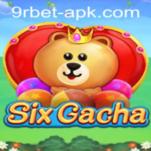 Exploring the Exciting World of SixGacha and the Thrills of 9rbet